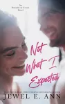 Not What I Expected cover