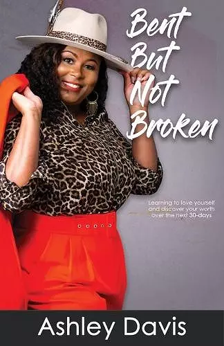 Bent But Not Broken cover