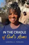 In The Cradle of God's Arms cover