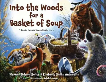 Into the Woods for a Basket of Soup cover