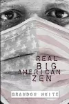 Real Big American Zen cover