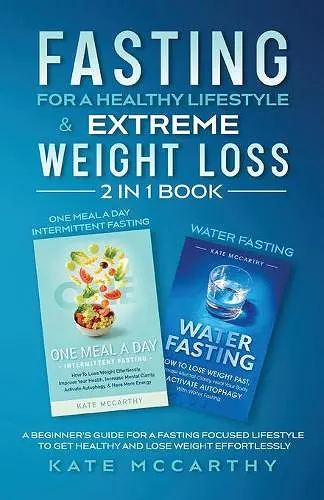 Fasting for a Healthy Lifestyle & Extreme Weight Loss 2 in 1 Book cover