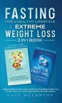 Fasting for a Healthy Lifestyle & Extreme Weight Loss 2 in 1 Book cover