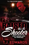 Raised As A Shooter cover