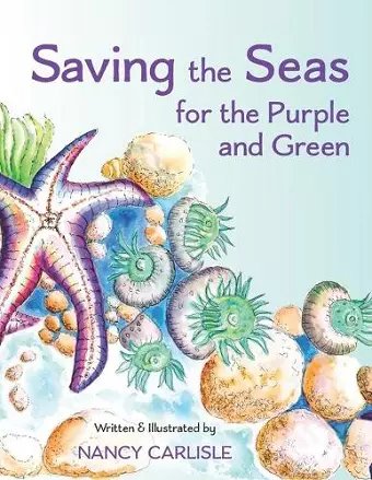 Saving the Seas for the Purple and Green cover