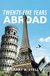 Twenty-Five Years Abroad cover