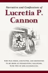 Narrative and Confessions of Lucretia P. Cannon cover