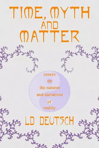 Time, Myth and Matter cover
