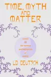 Time, Myth and Matter cover
