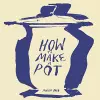 How To Make a Pot cover