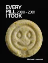 Every Pill I Took: 2000-2001 cover