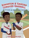 Kingston and Xander Conquer Baseball cover