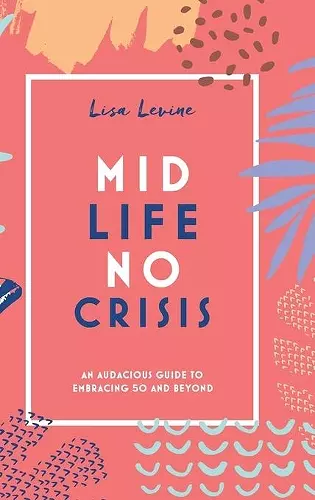 Midlife, No Crisis cover