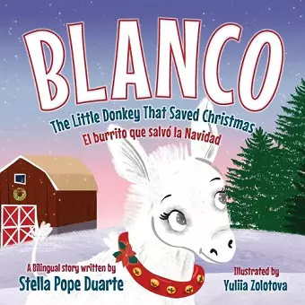 Blanco, The Little Donkey That Saved Christmas cover