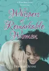 Whispers of Remarkable Women cover