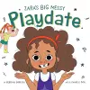 Zara'S Big Messy Playdate cover