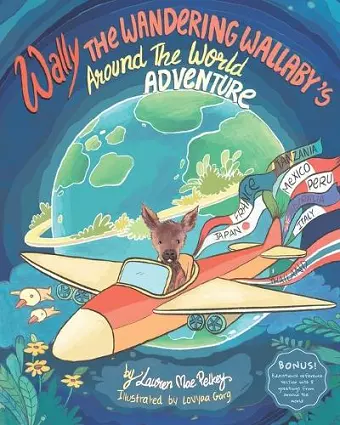 Wally The Wandering Wallaby's Around The World Adventure cover