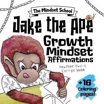 Jake the Ape's Growth Mindset Affirmations cover