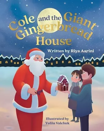 Cole and the Giant Gingerbread House cover