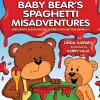 Baby Bear's Spaghetti Misadventure cover