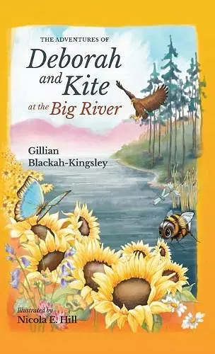 The Adventures of Deborah and Kite at the Big River cover