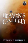 Heaven's Called cover