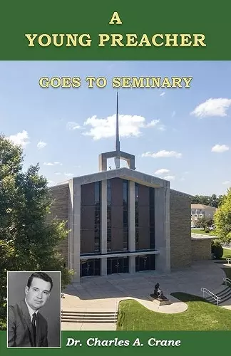 A Young Preacher Goes to Seminary cover