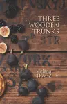 Three Wooden Trunks cover