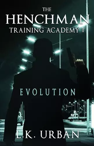 The Henchman Training Academy 1 cover