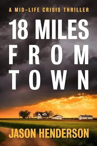 18 Miles from Town cover