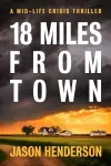 18 Miles from Town cover