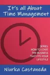 It's All About Time Management cover