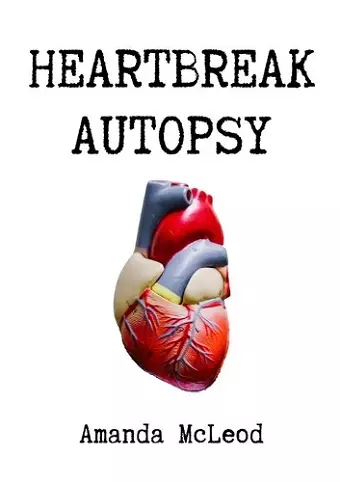 Heartbreak Autopsy cover