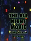 Mary Heilmann: The All Night Movie cover