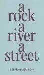 A Rock, a River, a Street cover