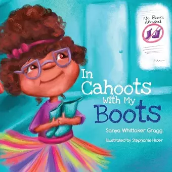 In Cahoots With My Boots cover