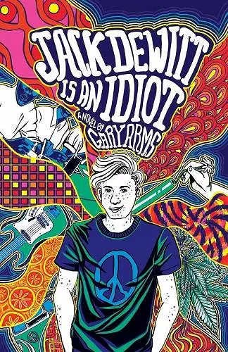 Jack DeWitt is an Idiot cover