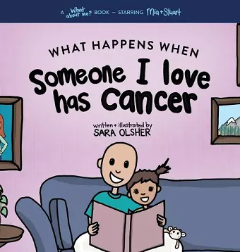 What Happens When Someone I Love Has Cancer? cover