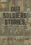 Our Soldiers' Stories cover