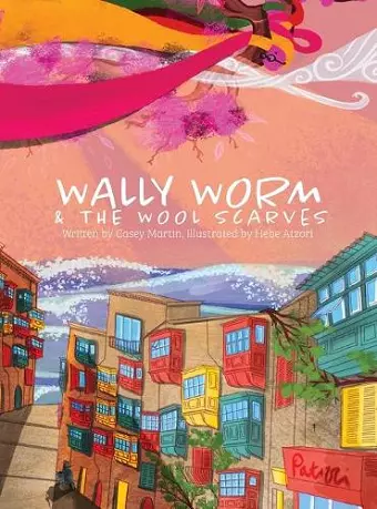 Wally Worm and the Wool Scarves cover