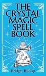 The Crystal Magic Spell Book cover