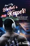 Am I My Brother's Keeper? cover