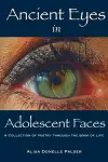 Ancient Eyes in Adolescent Faces cover