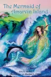 The Mermaid of Amarvin Island cover