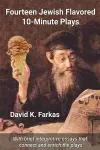 Fourteen Jewish Flavored 10-Minute Plays cover