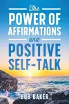 The Power of Affirmations and Positive Self-Talk cover