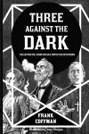 Three Against the Dark cover