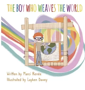 The Boy Who Weaves the World cover