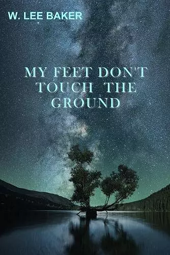 My Feet Don't Touch The Ground cover