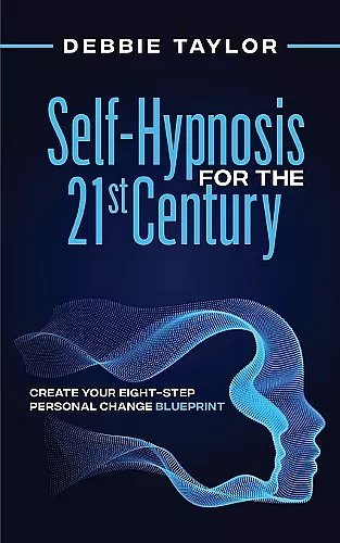Self-Hypnosis for the 21st Century cover